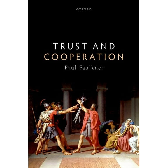 Trust and Cooperation, (Hardcover)