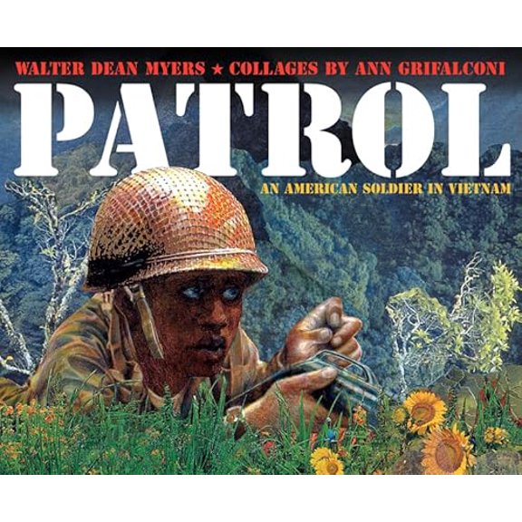 Pre-Owned Patrol: An American Soldier in Vietnam (Paperback) by Walter Dean Myers