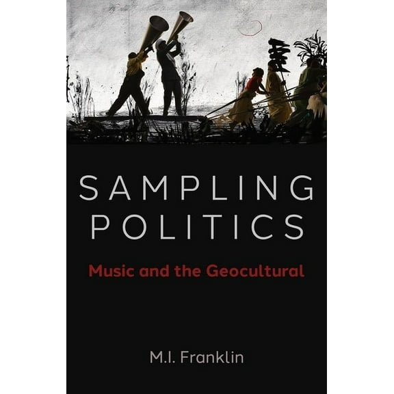 Sampling Politics P, (Paperback)