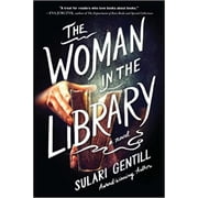 The Woman in the Library PAPERBACK – June 7, 2022 by Sulari Gentill
