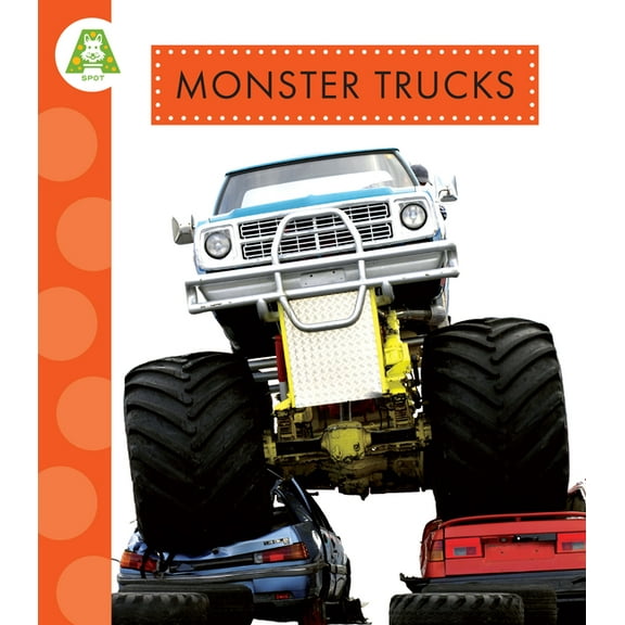 Spot Motorsports Monster Trucks, (Hardcover)