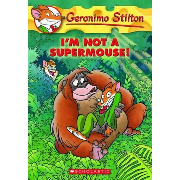 Pre-Owned I'm Not a Supermouse! (Geronimo Stilton #43), 43 (Paperback) 0545103754 9780545103756