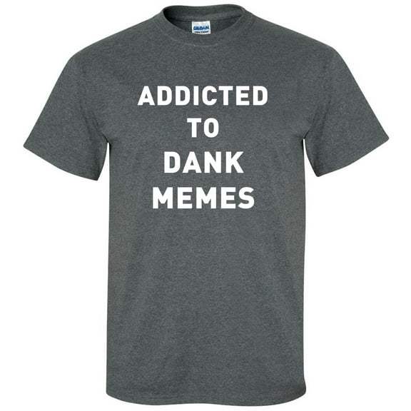 Addicted To Dank Memes Adult Short Sleeve T-shirt