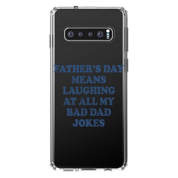 DistinctInk Clear Shockproof Hybrid Case for Samsung Galaxy S10  PLUS (6.4" Screen) - TPU Bumper Acrylic Back Tempered Glass Screen Protector - Father's Day Means Laughing At Bad Dad Jokes