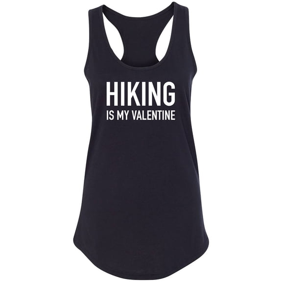 Hiking Is My Valentine Racerback Tank