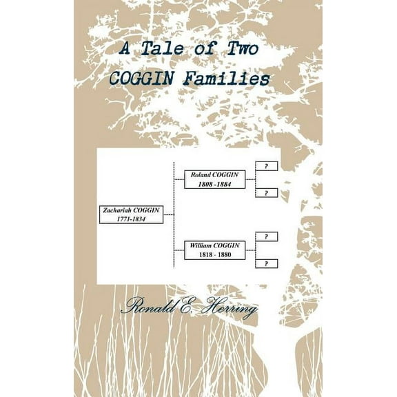 A Tale of Two Coggin Families, (Hardcover)