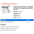 thumbnail image 2 of Right Interior Door Handle - Compatible with 2008 - 2015 Mercedes-Benz C350 3.5L V6 2009 2010 2011 2012 2013 2014, 2 of 2