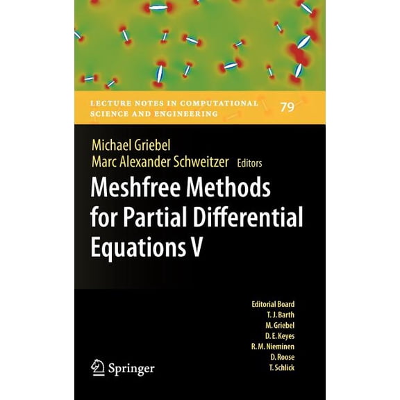 Lecture Notes in Computational Science a Meshfree Methods for Partial Differential Equations V, Book 79, (Hardcover)