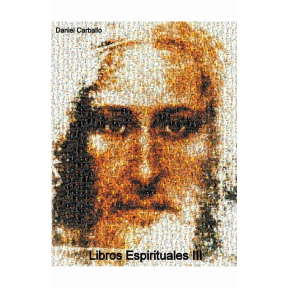 Tesis Libros Espirituales en Español Tesis Libros Espirituales en Español 3, Book 3, (Paperback)