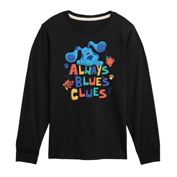 Blue's Clues & You! - Always Blue's Clues - Toddler & Youth Long Sleeve Graphic T-Shirt