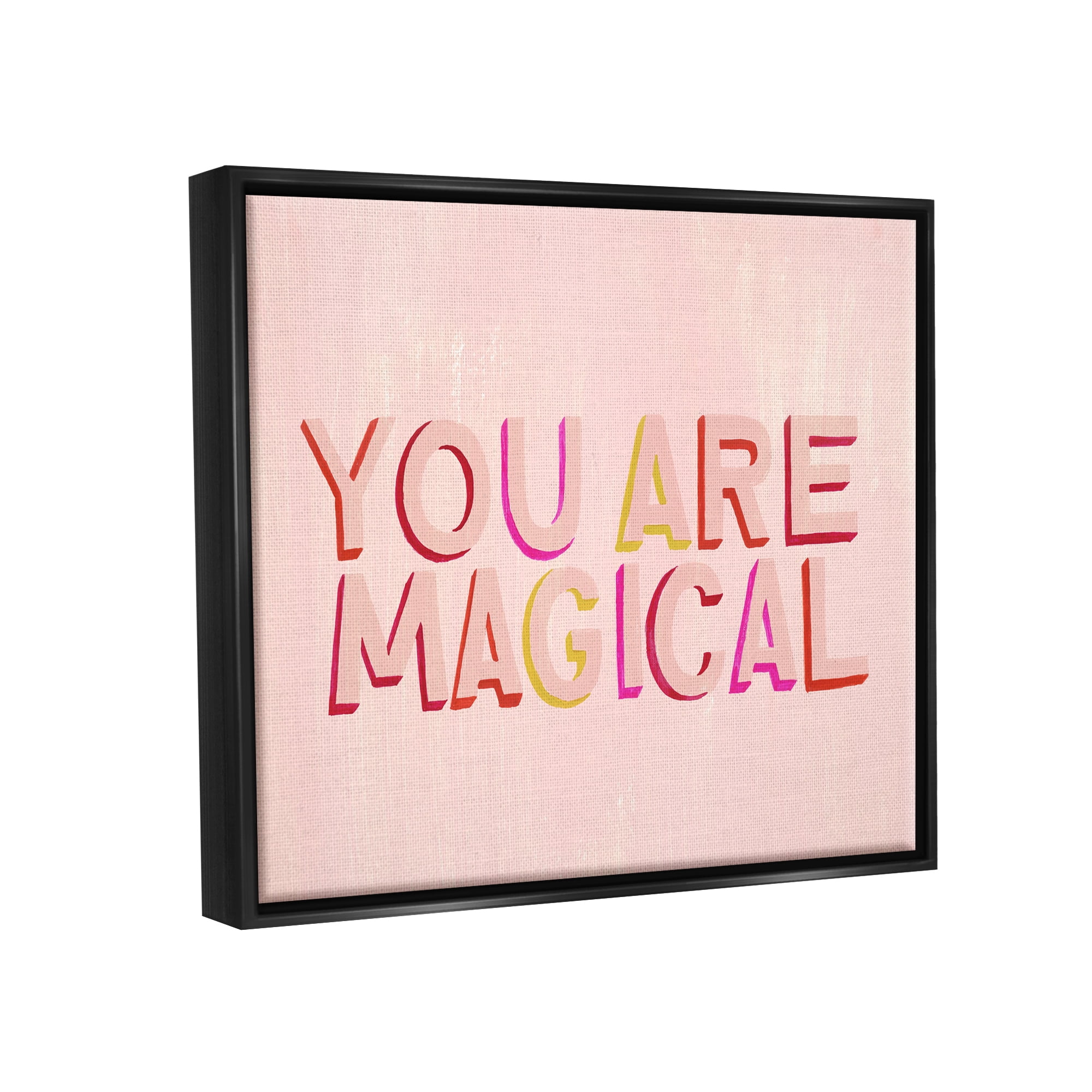 Stupell Industries You Are Magical Pink Self Esteem Inspirational Painting Black Floater Framed Art Print Wall Art