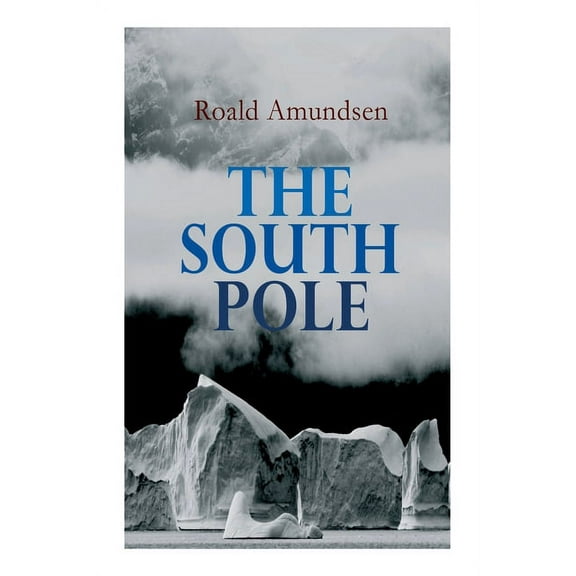 The South Pole (Paperback)