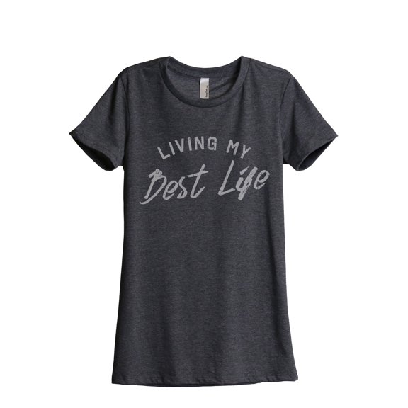 Living My Best Life Women's Fashion Relaxed T-Shirt Tee Charcoal Grey Small