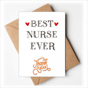 Best nurse ever Quote Respected Thank You Cards Envelopes Blank Note