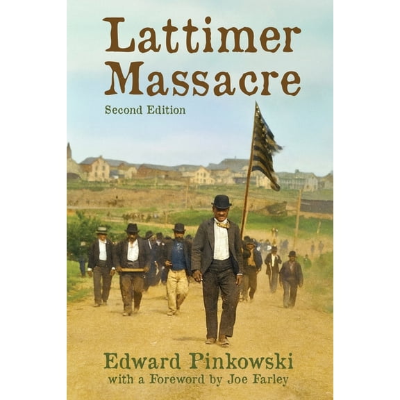 Lattimer Massacre, (Paperback)