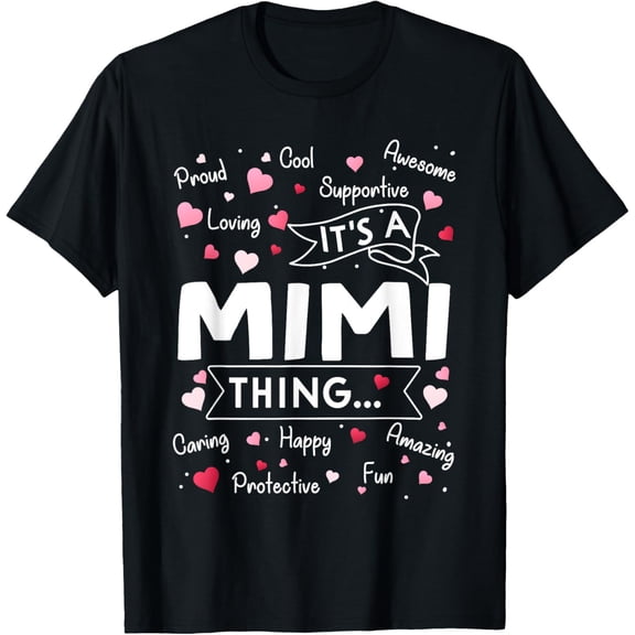 It's a Mimi Thing Funny Sayings Cute Grandma Mothers Day T-Shirt