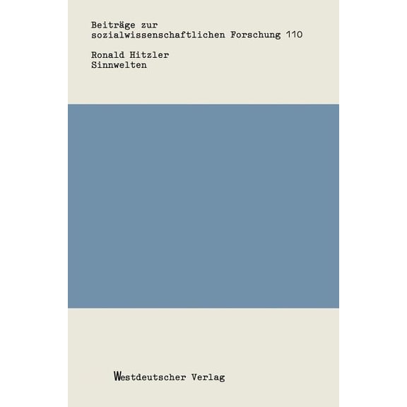 Sinnwelten: Ein Beitrag Zum Verstehen Von Kultur, (Paperback)