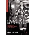 thumbnail image 1 of Pre-Owned Sisters in the Brotherhoods: Working Women Organizing for Equality in New York City (Paperback) 0230619185 9780230619180, 1 of 1