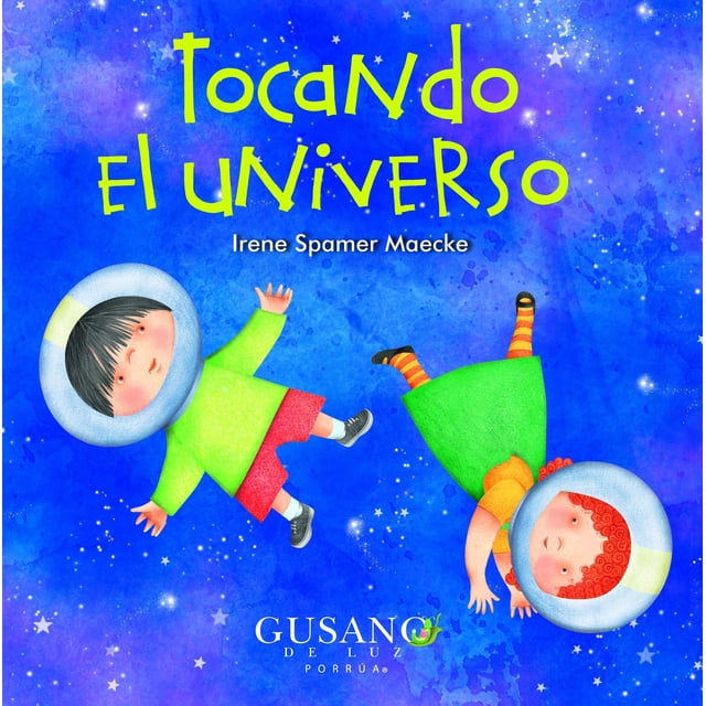 Tocando el Universo Editorial Porrúa 9786070927430