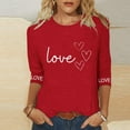 thumbnail image 2 of Valentine's Day Shirt for Women Relaxed Fit 3/4 Sleeve Love Graphic Tee Red Plus Size Available,Size XL, 2 of 5