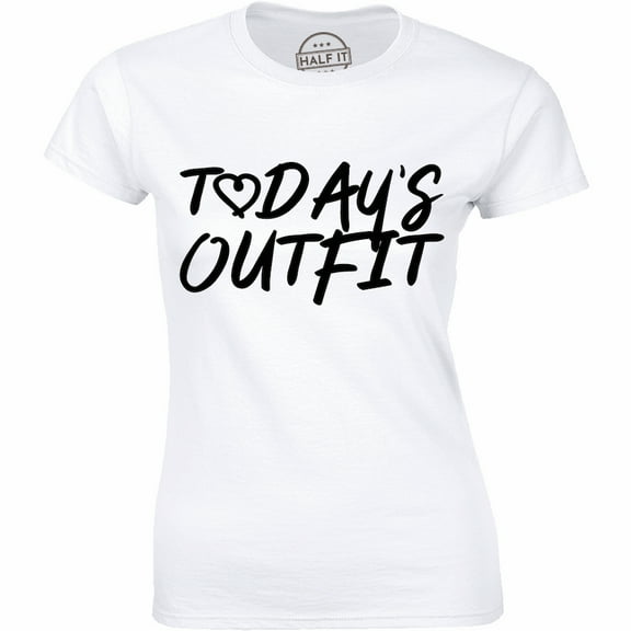 Todays Outfit Slogan Statement Celebrity Fashion Cute Lazy Not Today Tee Shirt
