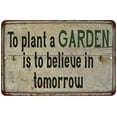 thumbnail image 1 of To Plant a Gardenâ€¦ Vintage Look Garden Chic 16 x 24 Matte Finish Metal 116240020027, 1 of 1