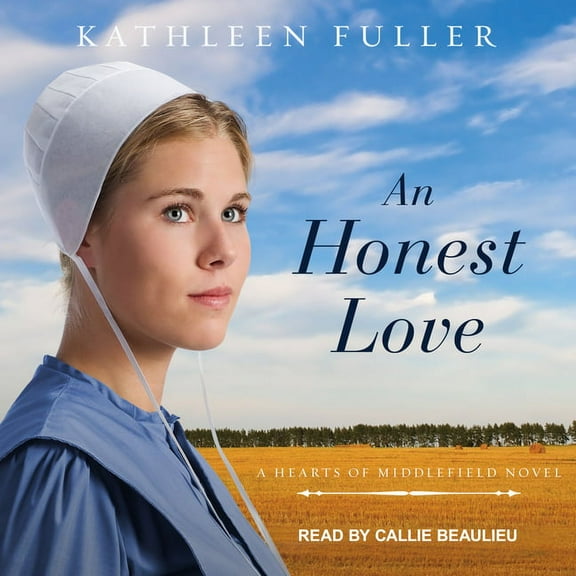 Hearts of Middlefield: An Honest Love (Audiobook)