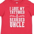thumbnail image 4 of Inktastic I Love My Tattooed & Bearded Uncle Boys Toddler T-Shirt, 4 of 5