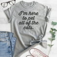 thumbnail image 2 of I'm Here To Pet All Of The Cats T-shirt, Unisex Women's Men's Shirt, Cat-lover Shirt, Cat Shirt, Heather Gray, XX-Large, 2 of 6
