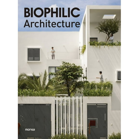 Biophilic Architecture, (Hardcover)