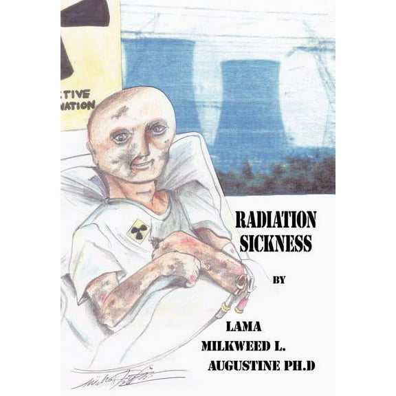 Radiation Sickness (Hardcover)