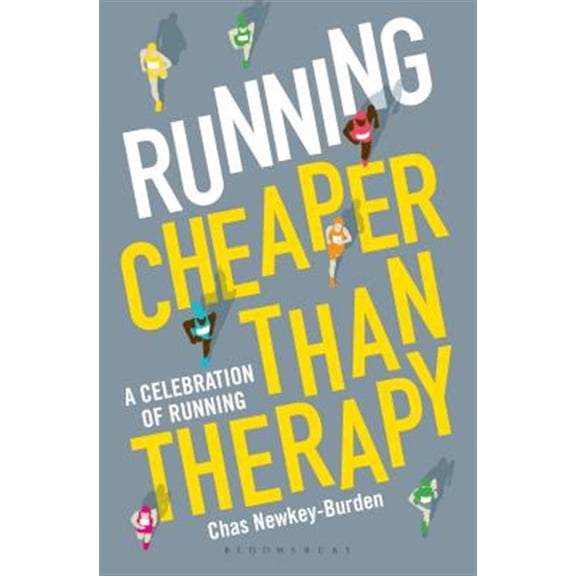 Pre-Owned Running: Cheaper Than Therapy: A Celebration of Running Paperback
