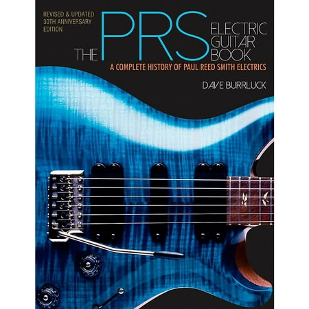 Hal Leonard The PRS Guitar Book - A Complete History Of Paul Reed Smith (Best Paul Reed Smith Guitar)