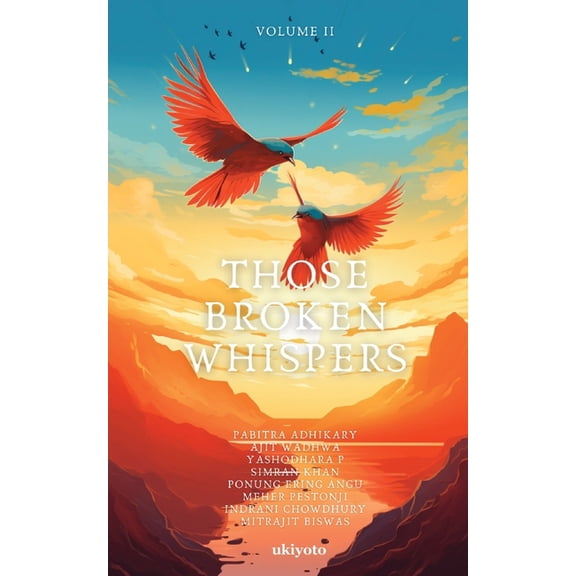 Those Broken Whispers Volume II, (Paperback)