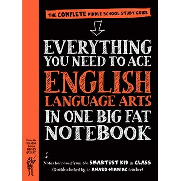 Pre-Owned Everything You Need to Ace English Language Arts in One Big Fat Notebook: The Complete Middle School Study Guide (Paperback) 0761160914 9780761160915