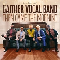 Gaither Vocal Band - Then Came The Morning - Music & Performance - CD