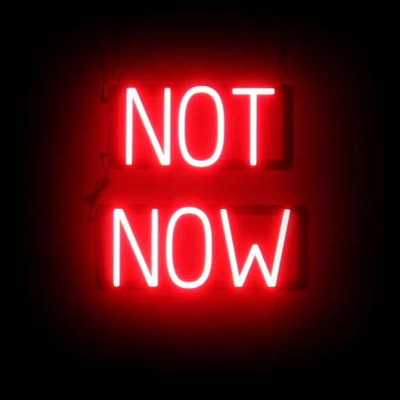 SpellBrite NOT NOW LED Sign for Business. 15.5" x 15.0" Red NOT NOW Sign Has Neon Sign Look With Energy Efficient LED Light Source. Visible from 500  Feet, 8 Animation Settings.