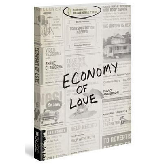 Pre-Owned Economy of Love: Creating a Community of Enough (Paperback) 0834125447 9780834125445