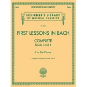 Schirmers Library of Musical Classics First Lessons in Bach - Complete Books I and II for the Piano (Schirmers Library of Musical Classics, 2066), Book 2066, (Paperback)