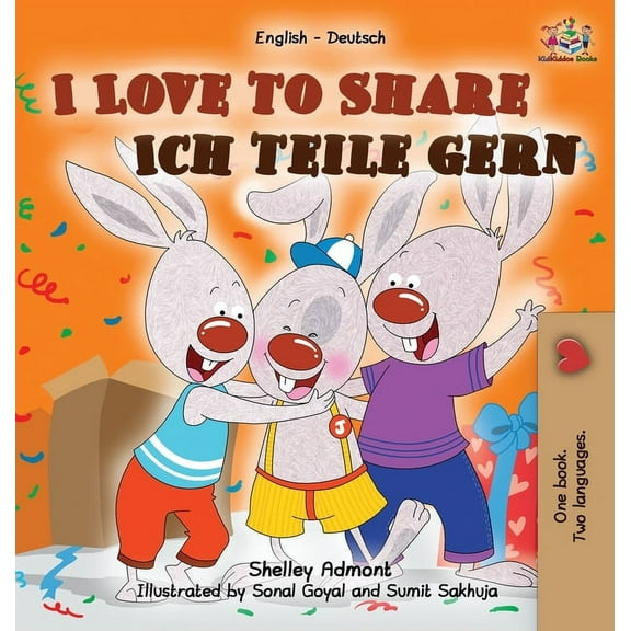 English German Bilingual Collection I Love to Share Ich teile gern: English German Bilingual Book, (Hardcover)