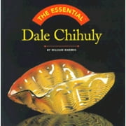 Essential (Harry N. Abrams): The Essential : Dale Chihuly (Hardcover)