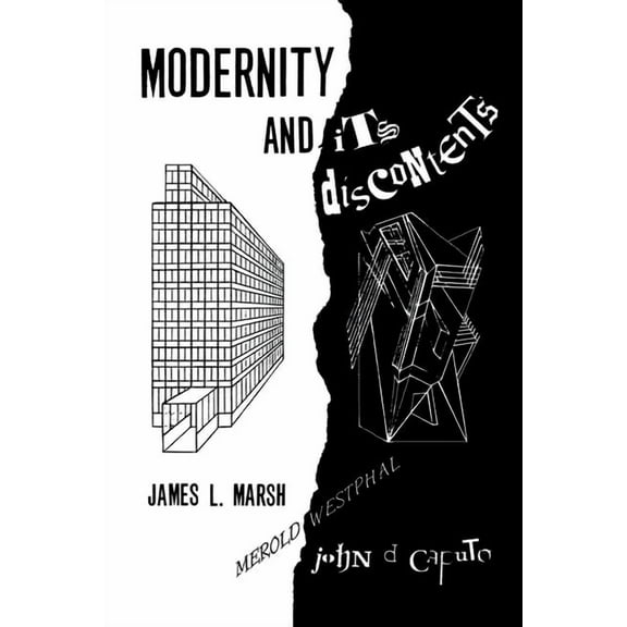 Modernity and Its Discontents (Hardcover)