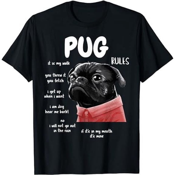 Cute Kawaii Funny Black Pug Dog Rules Gifts Men Women Kids T-Shirt