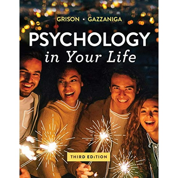 Pre-Owned Psychology in Your Life, 9780393673920, 0393673928, Paperback, Third edition
