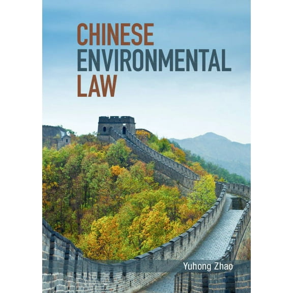 Chinese Environmental Law, (Hardcover)