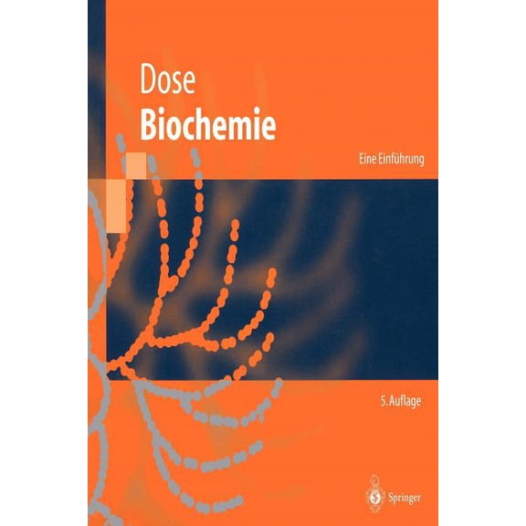 Springer-Lehrbuch Biochemie: Eine EinfÃ¼hrung, (Paperback)