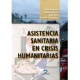 thumbnail image 1 of Asistencia sanitaria en crisis humanitarias Diaz de Santos 9788490520598, 1 of 2