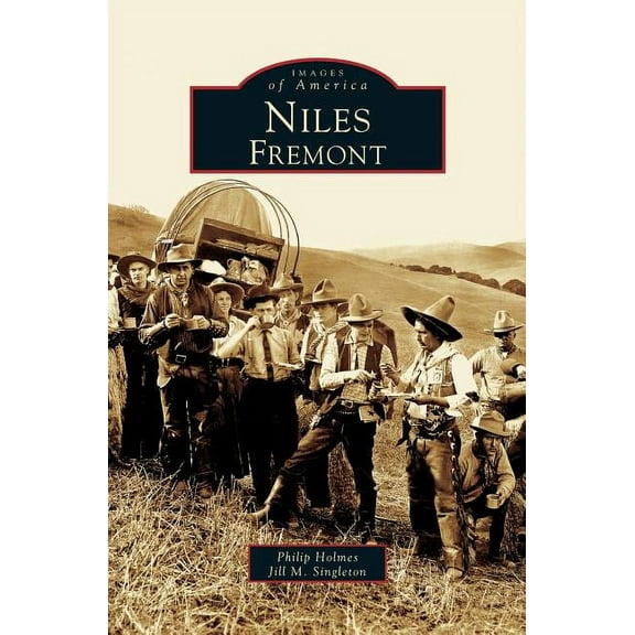 Niles, Fremont (Hardcover)