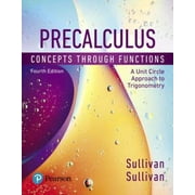 Precalculus: Concepts Through Functions, a Unit Circle Approach to Trigonometry, Pre-Owned (Hardcover)