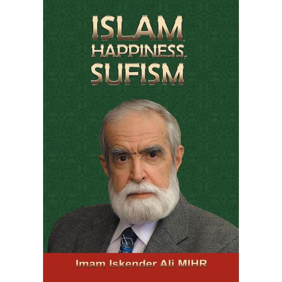 Islam, Happiness, Sufism